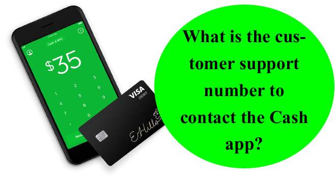 What is the customer support number to contact the Cash app?